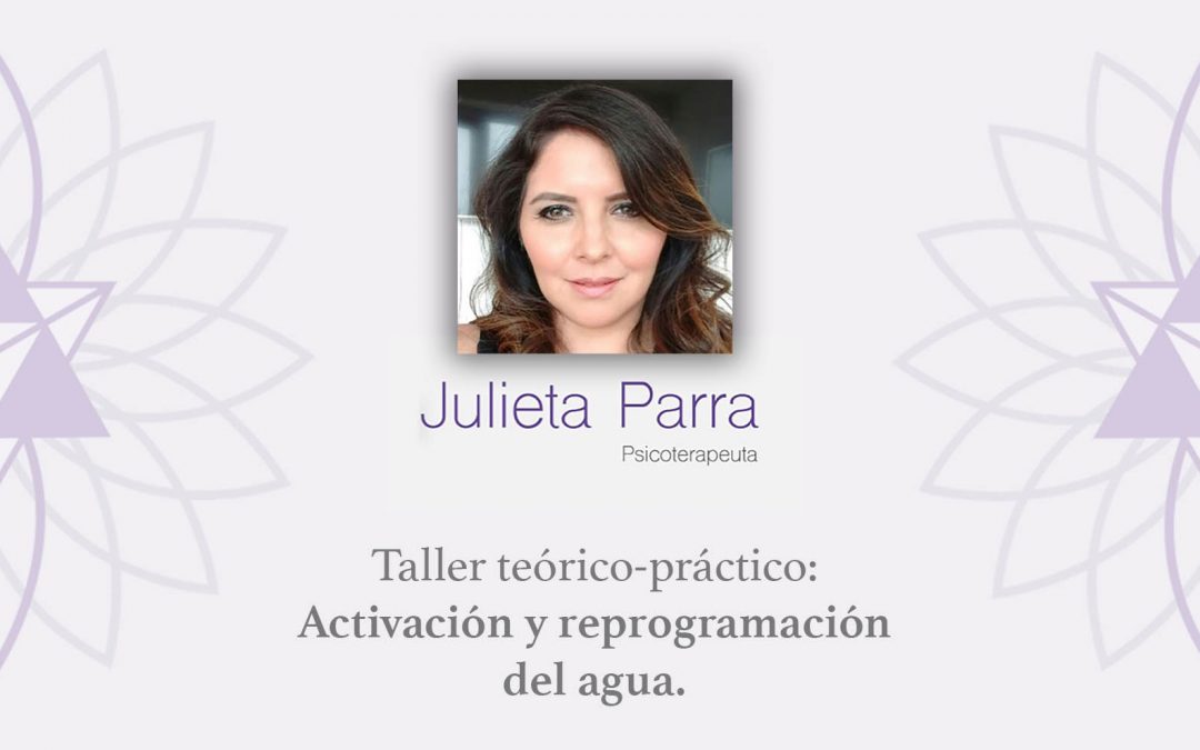 Taller teórico-práctico: Activación y reprogramación del agua.